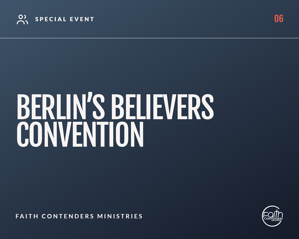 06 berlins believers convention